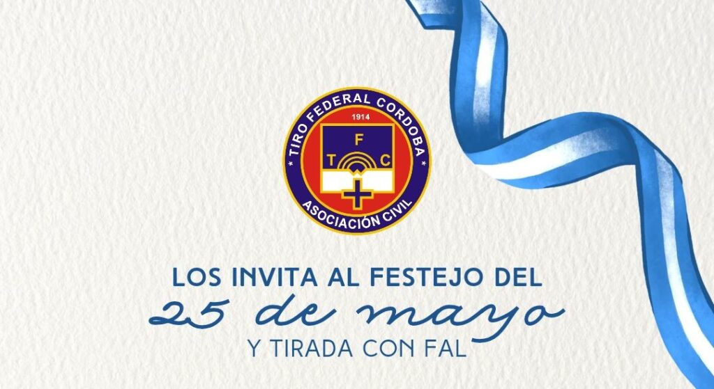 El Tiro Federal Córdoba invita a celebrar el 25 de mayo en el club
