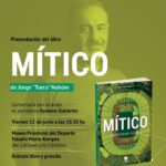 El periodista Jorge Nahúm presentará su libro «Mítico»